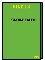 Episode 13: Glory Days.